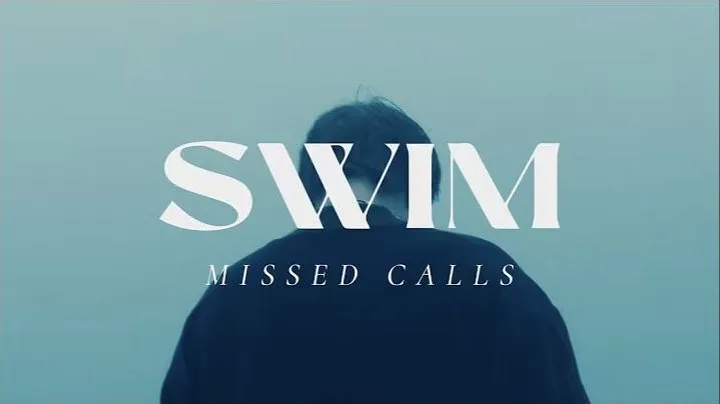 Official cover: SWIM - Missed Calls